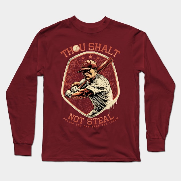 Thou Shalt Not Steal Softball Long Sleeve T-Shirt by TreehouseDesigns